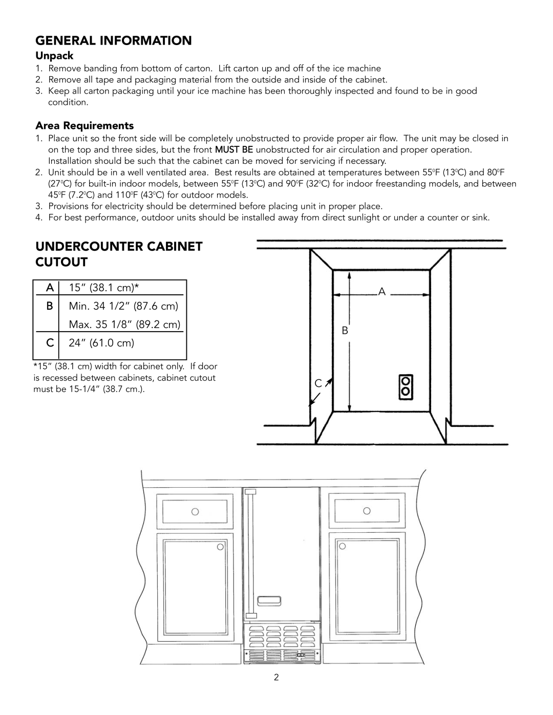 Viking 15 W installation instructions General Information, Undercounter Cabinet Cutout, Unpack, Area Requirements 