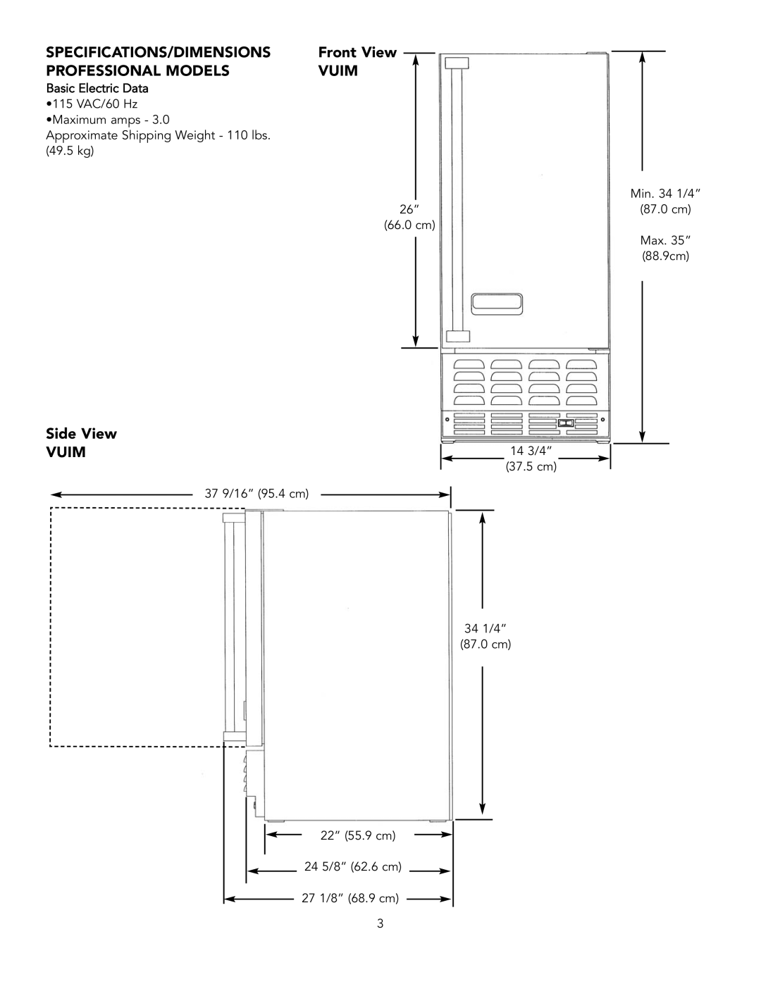 Viking 15 W installation instructions Specifications/Dimensions, Front View, Professional Models Vuim, Side View 