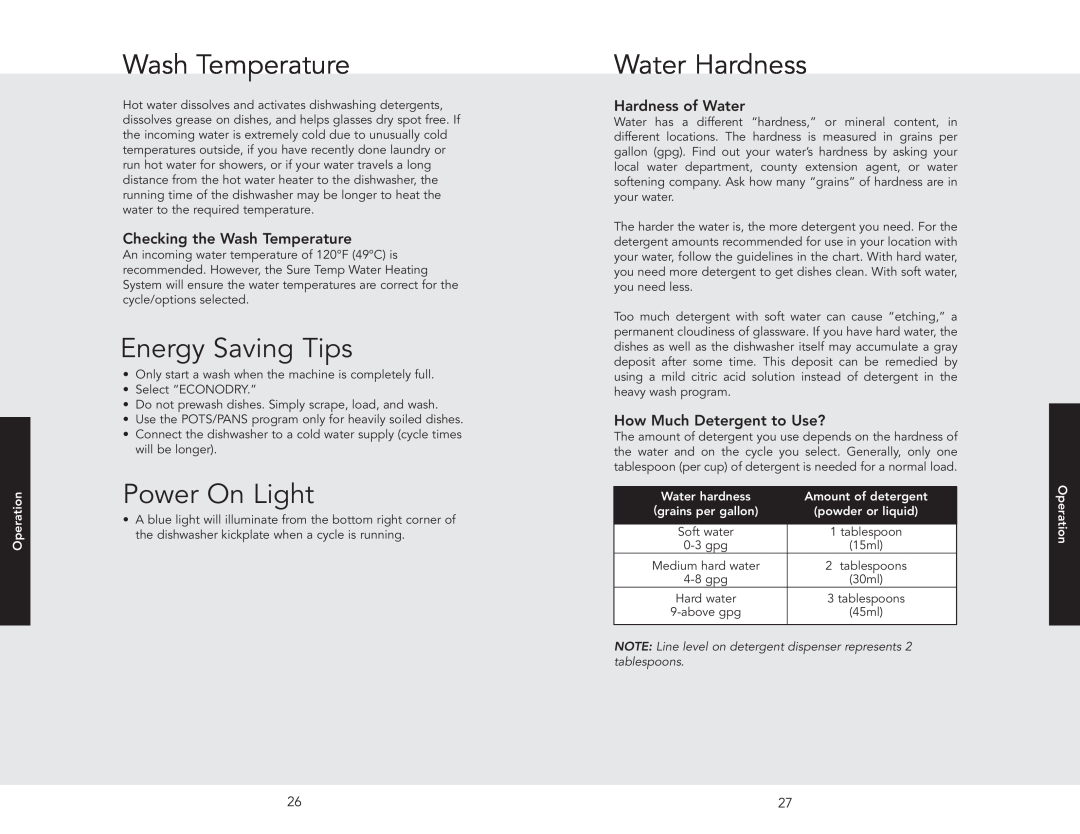 Viking 450 manual Energy Saving Tips, Power On Light, Water Hardness, Checking the Wash Temperature, Hardness of Water 