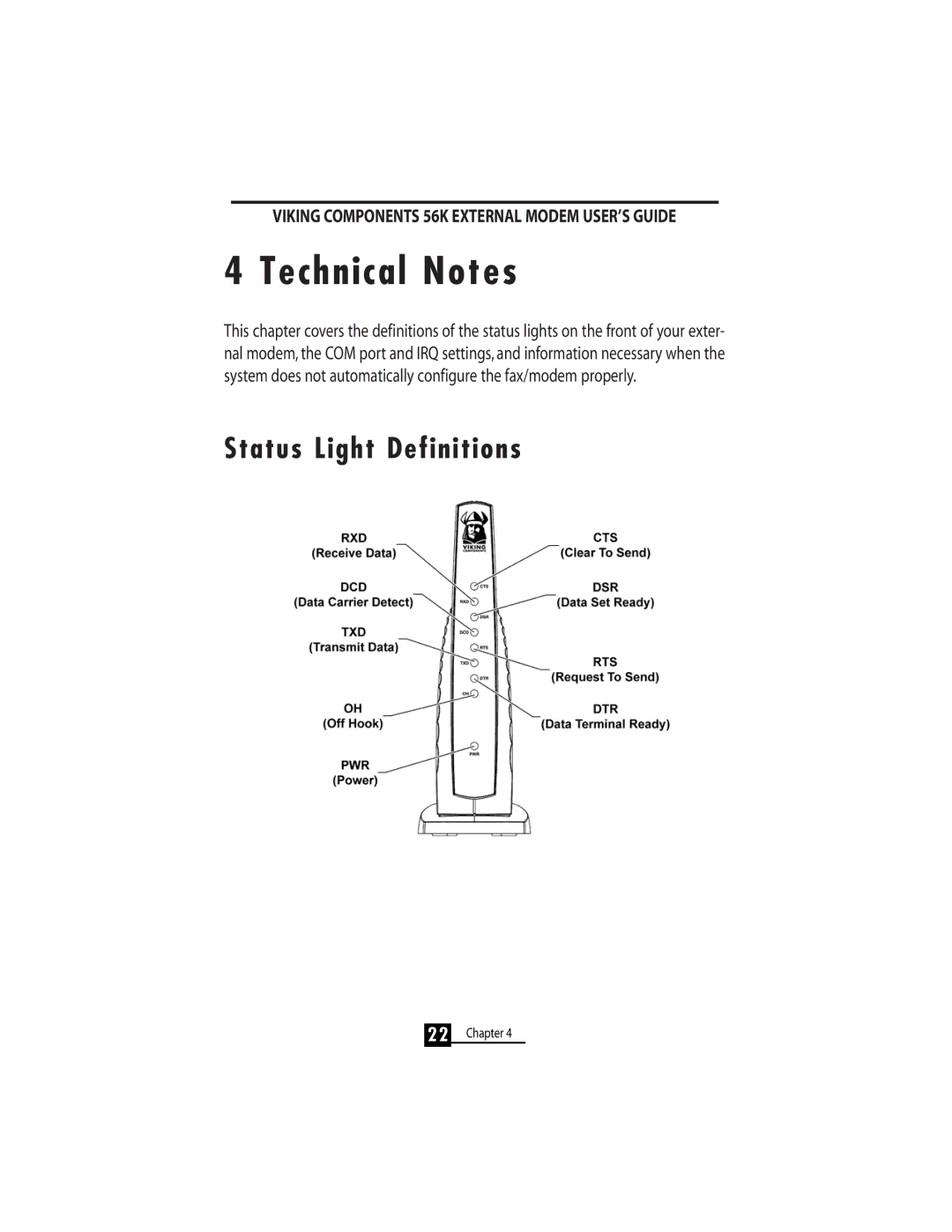 Viking 56K manual Technical Notes, Status Light Definitions 