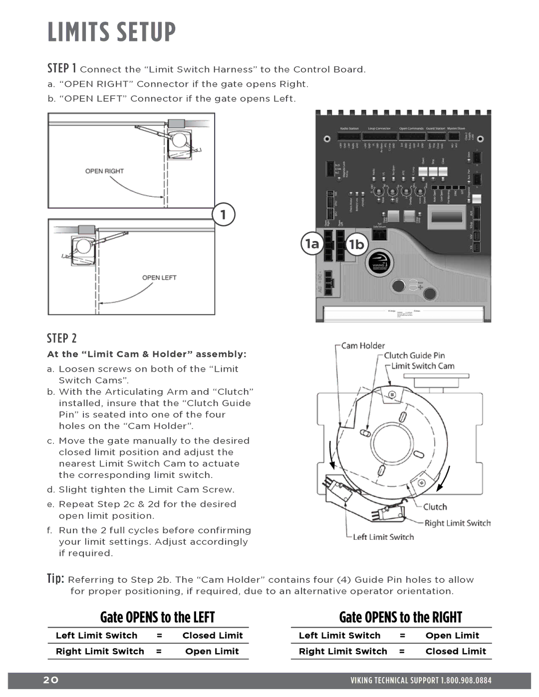 Viking Access Systems f1 gate manual Limits Setup, 1a 1b, At the Limit Cam & Holder assembly 