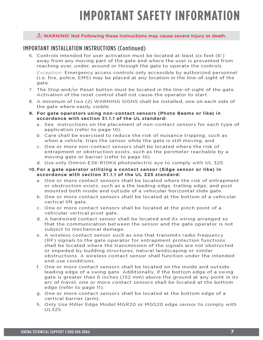 Viking Access Systems f1 gate manual Important Installation Instructions 