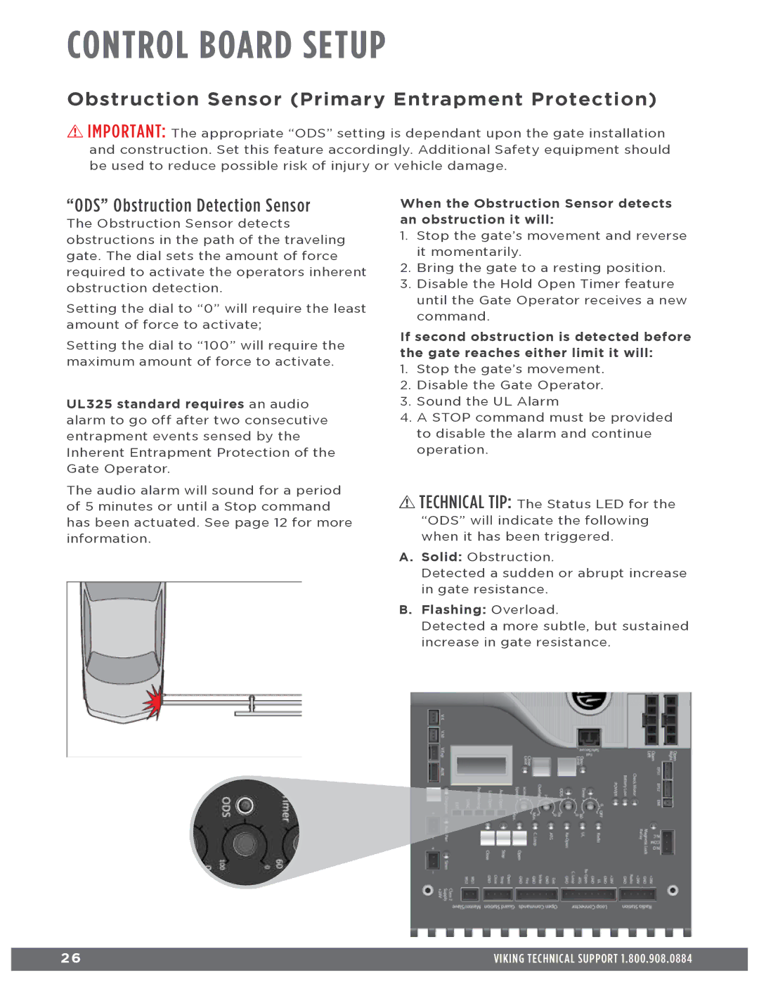 Viking Access Systems Q7 manual Obstruction Sensor Primary Entrapment Protection, ODS Obstruction Detection Sensor 