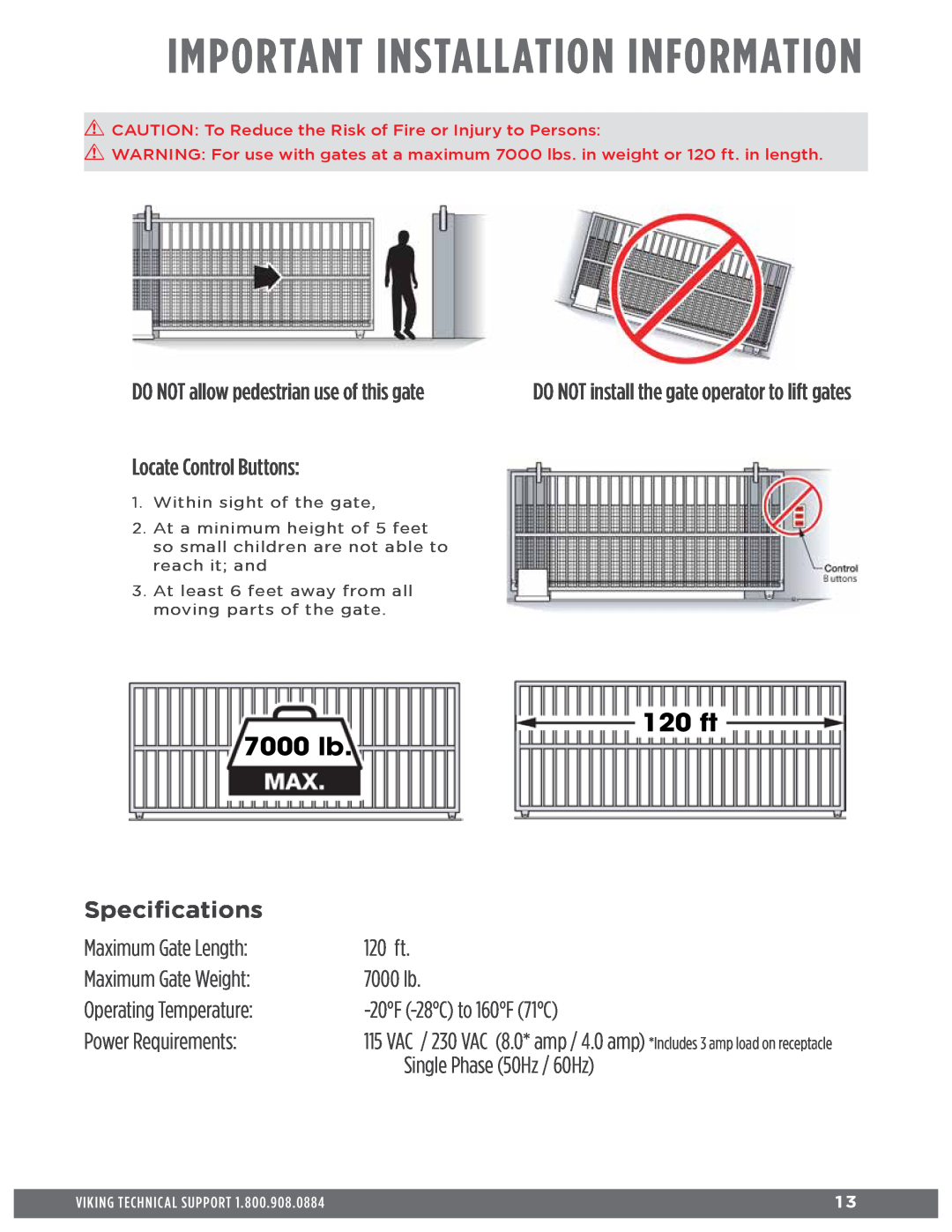 Viking Access Systems Q7 Important Installation Information, Locate Control Buttons, Specifications, Maximum Gate Length 