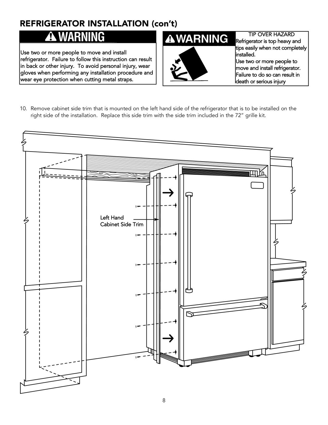 Viking BRTGK72SS installation instructions Refrigerator Installation con’t 