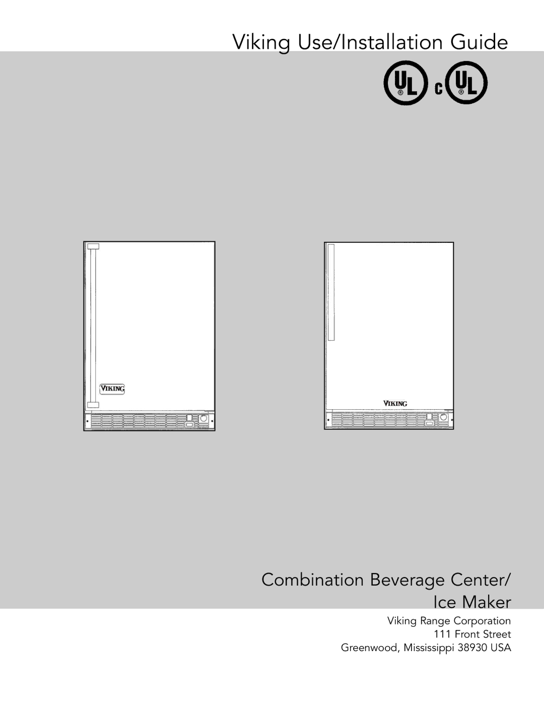 Viking Combination Beverage Center manual Viking Use/Installation Guide 