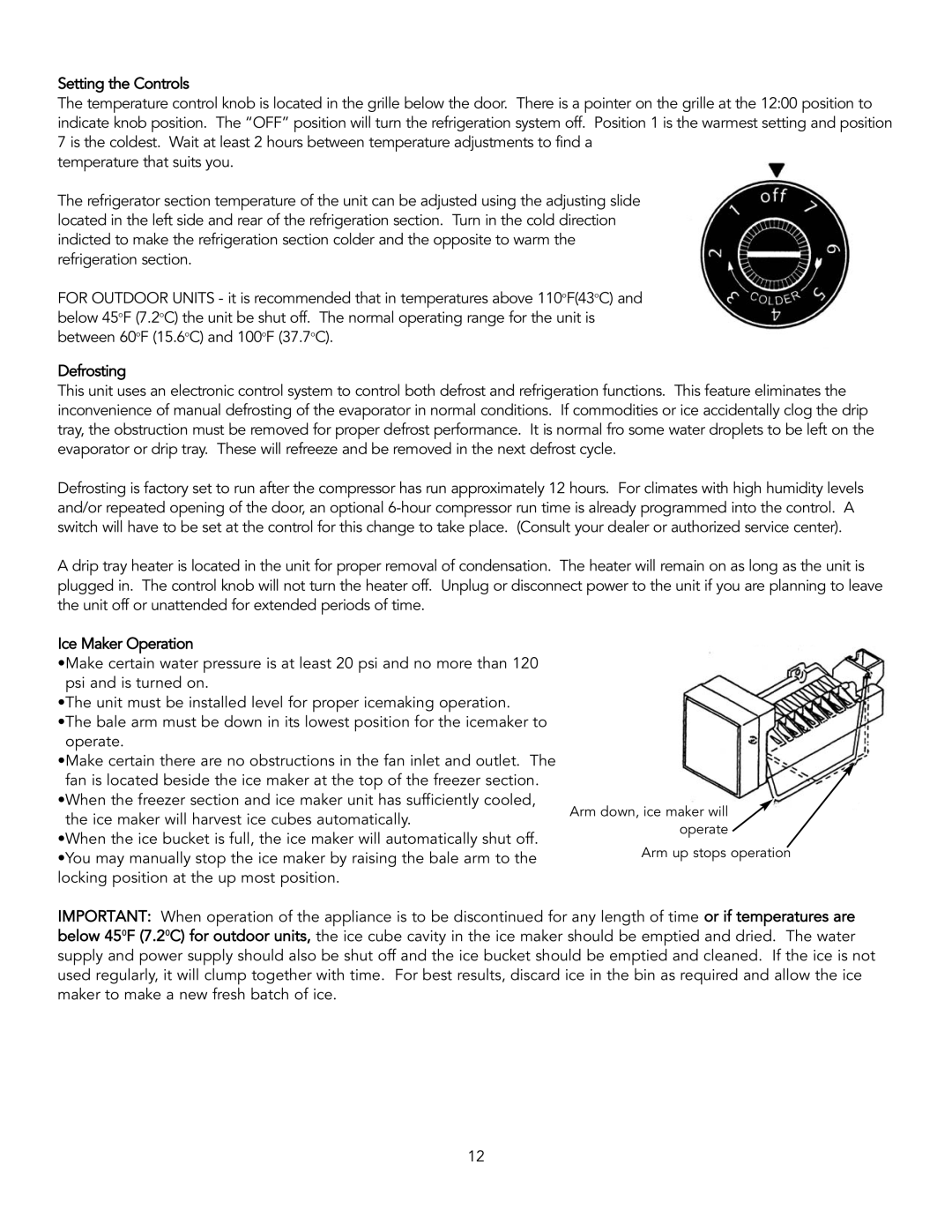 Viking Combination Beverage Center manual Arm down, ice maker will operate Arm up stops operation 