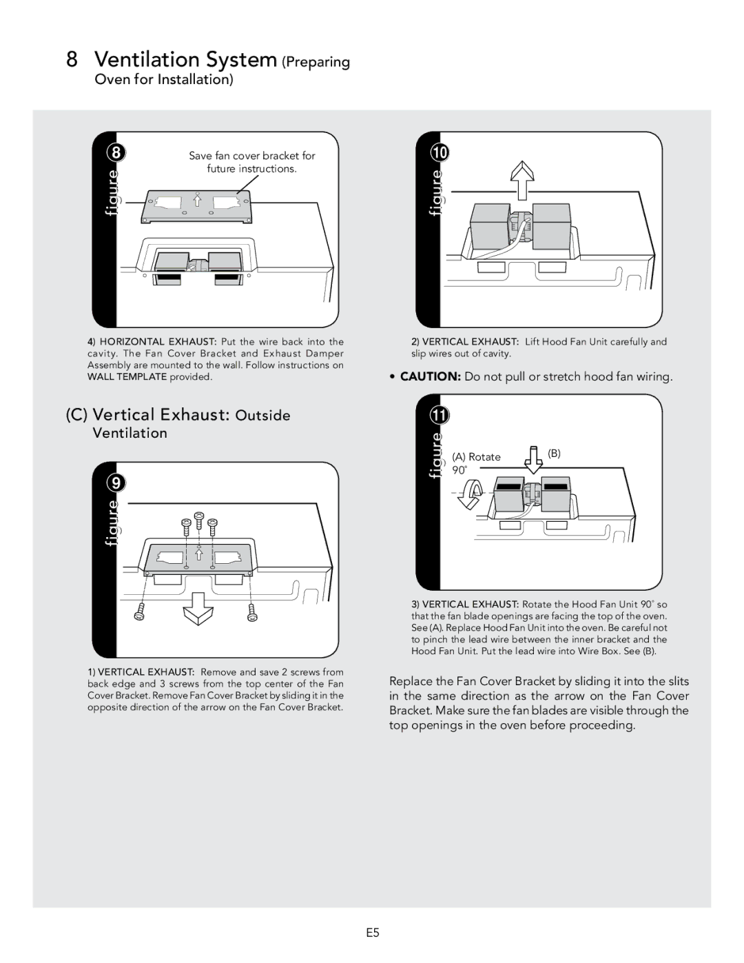 Viking D3 manual Vertical Exhaust Outside, Save fan cover bracket for, Rotate 90˚ 