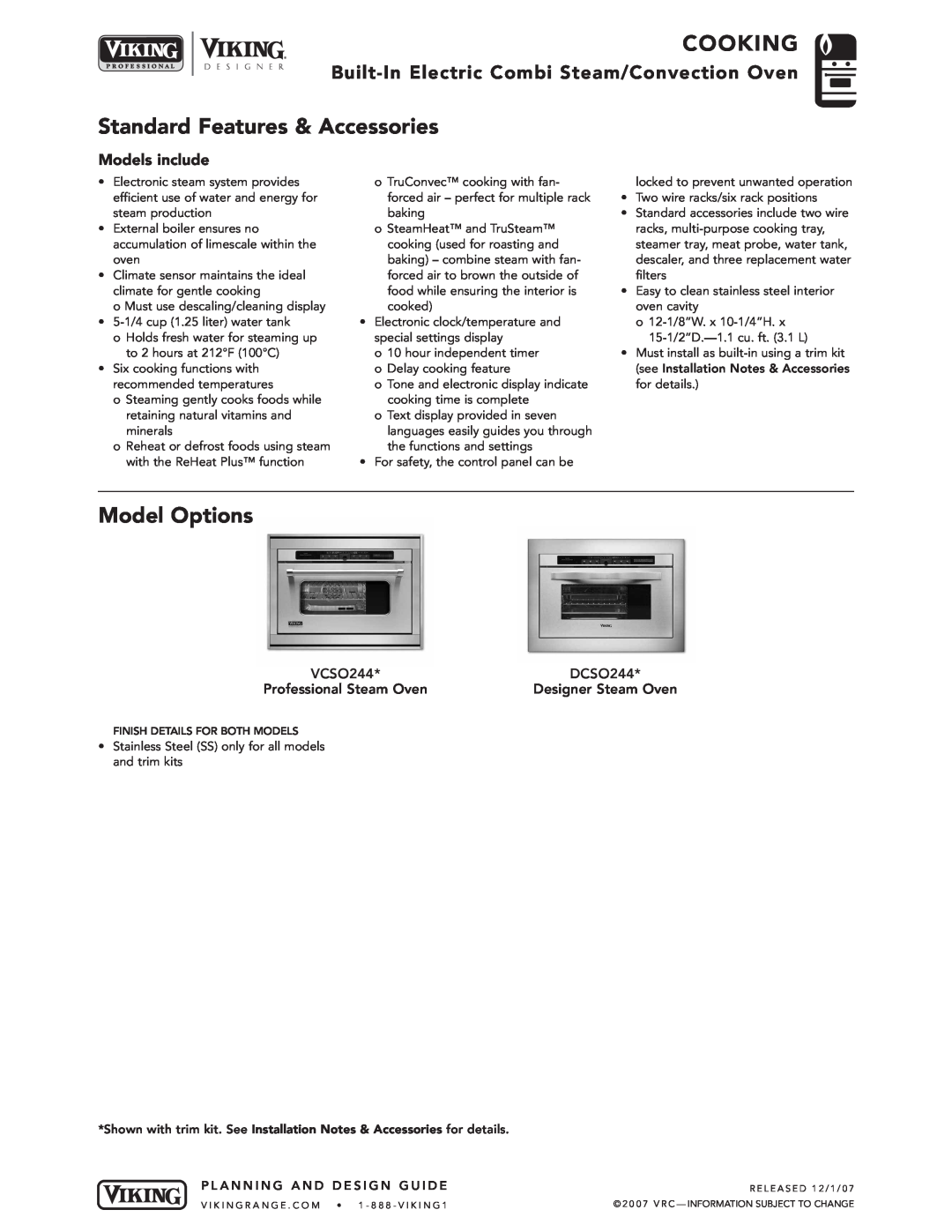 Viking VCSO244*, DCSO244* manual Cooking, Standard Features & Accessories, Model Options, Models include 