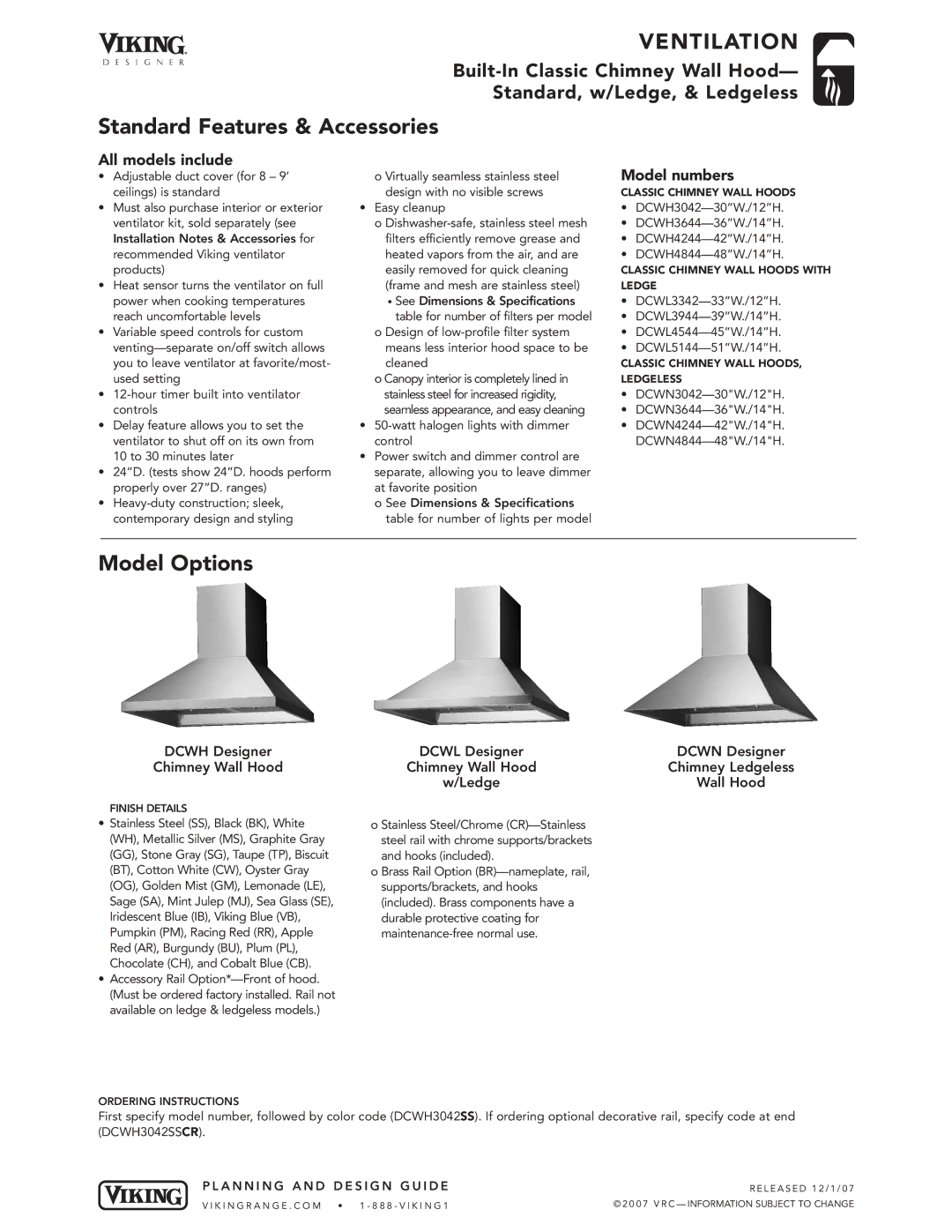 Viking DCWL, DCWN, DCWH dimensions Standard Features & Accessories, Model Options, All models include, Model numbers 