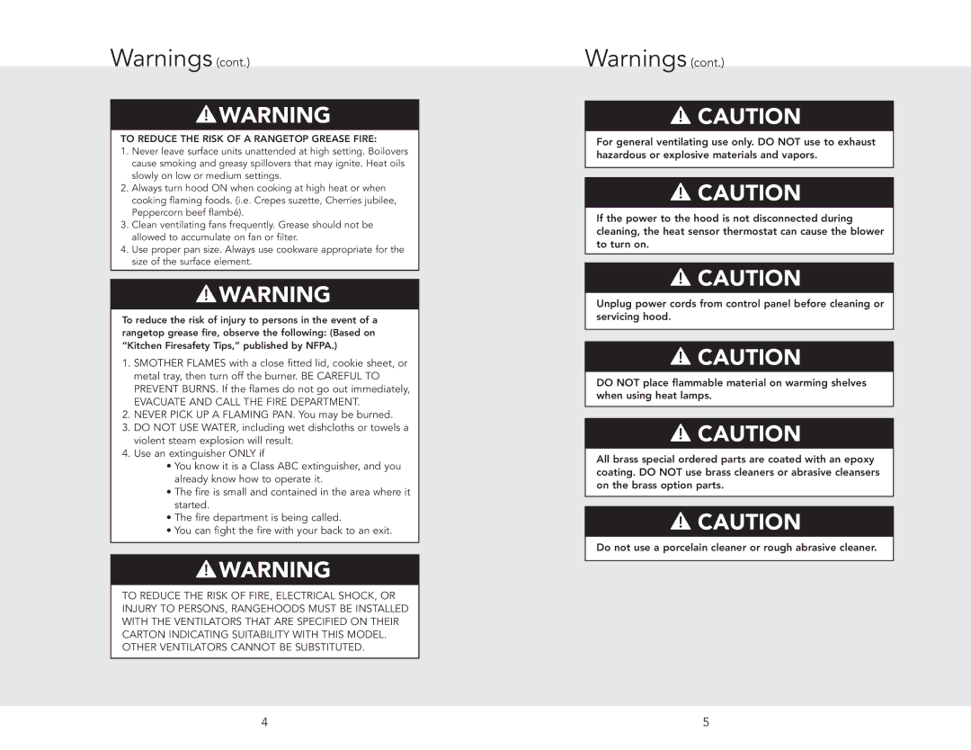 Viking DCWN3042SS, DCWN4844SS, DCWN3644SS, DCWL5144SS, DCWL4544SS, DCWL3944GG To Reduce the Risk of a Rangetop Grease Fire 