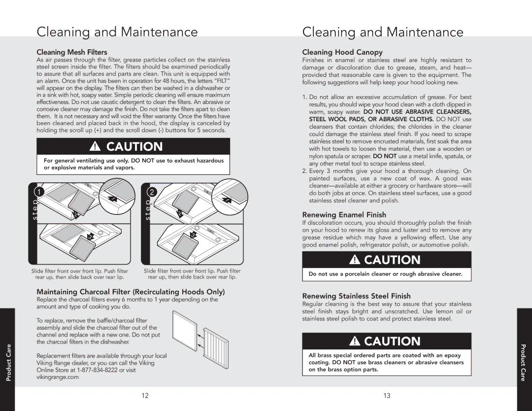 Viking DCWH4244SS manual Cleaning Mesh Filters, Maintaining Charcoal Filter Recirculating Hoods Only, Cleaning Hood Canopy 