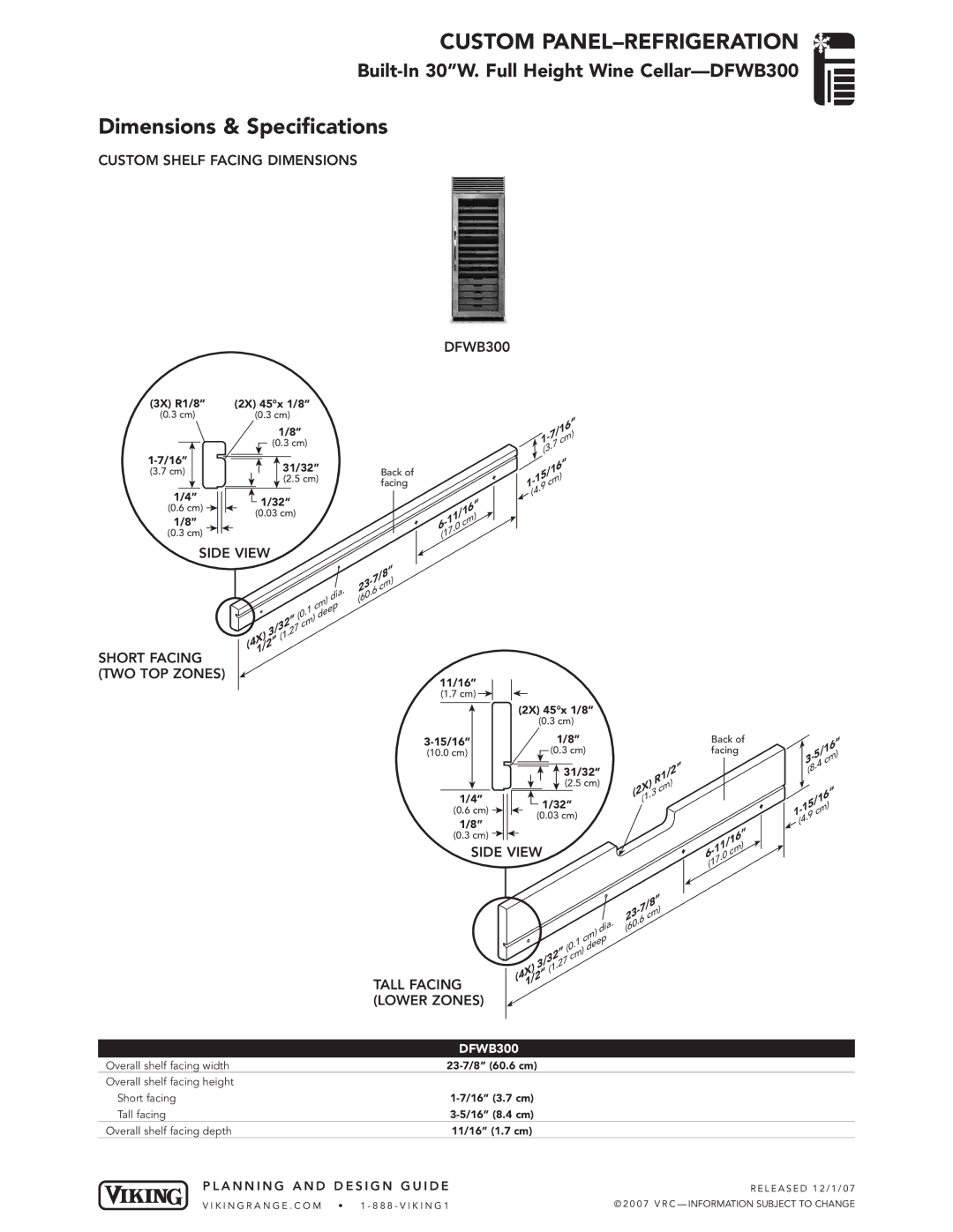 Viking DDWB Custom Shelf Facing Dimensions DFWB300, Short Facing TWO TOP Zones, Side View Tall Facing Lower Zones 