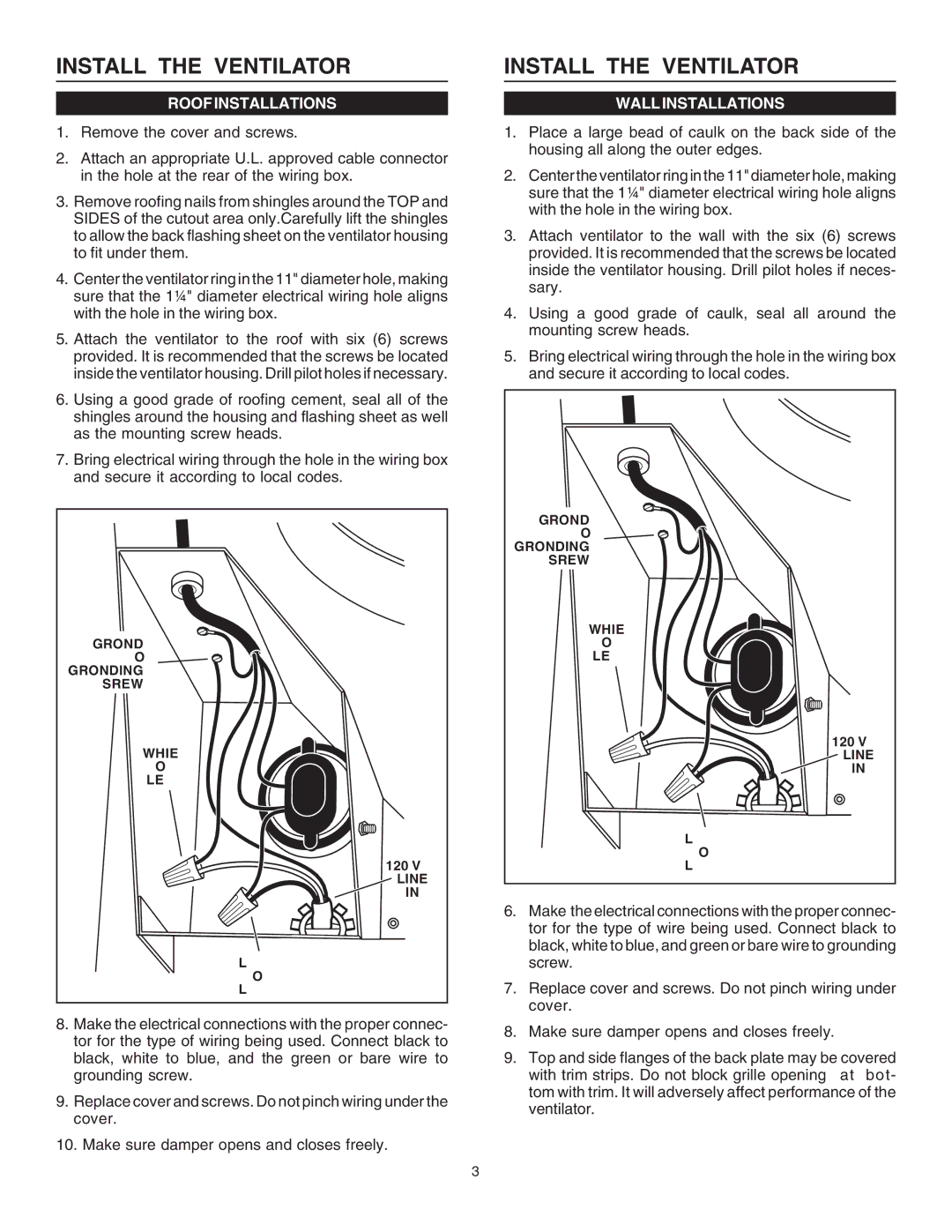 Viking DEV1200 specifications Install the Ventilator 