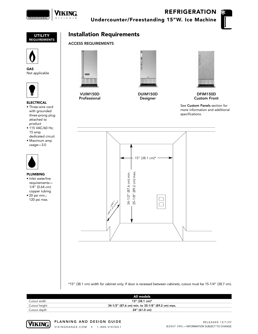 Viking Installation Requirements, Access Requirements VUIM150D DUIM150D DFIM150D, Designer Custom Front, All models 