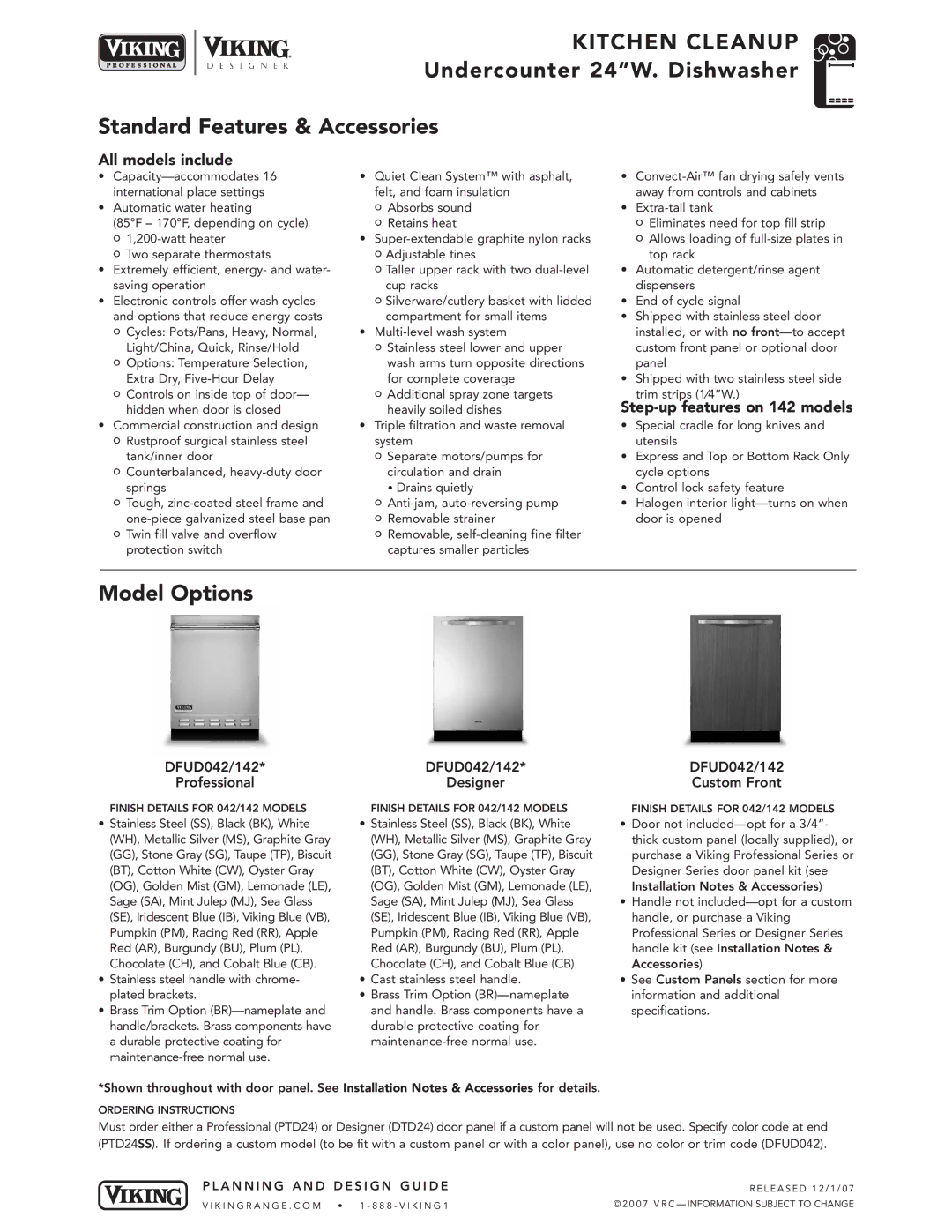 Viking DFUD042/142* Designer specifications Model Options, All models include, Step-up features on 142 models 