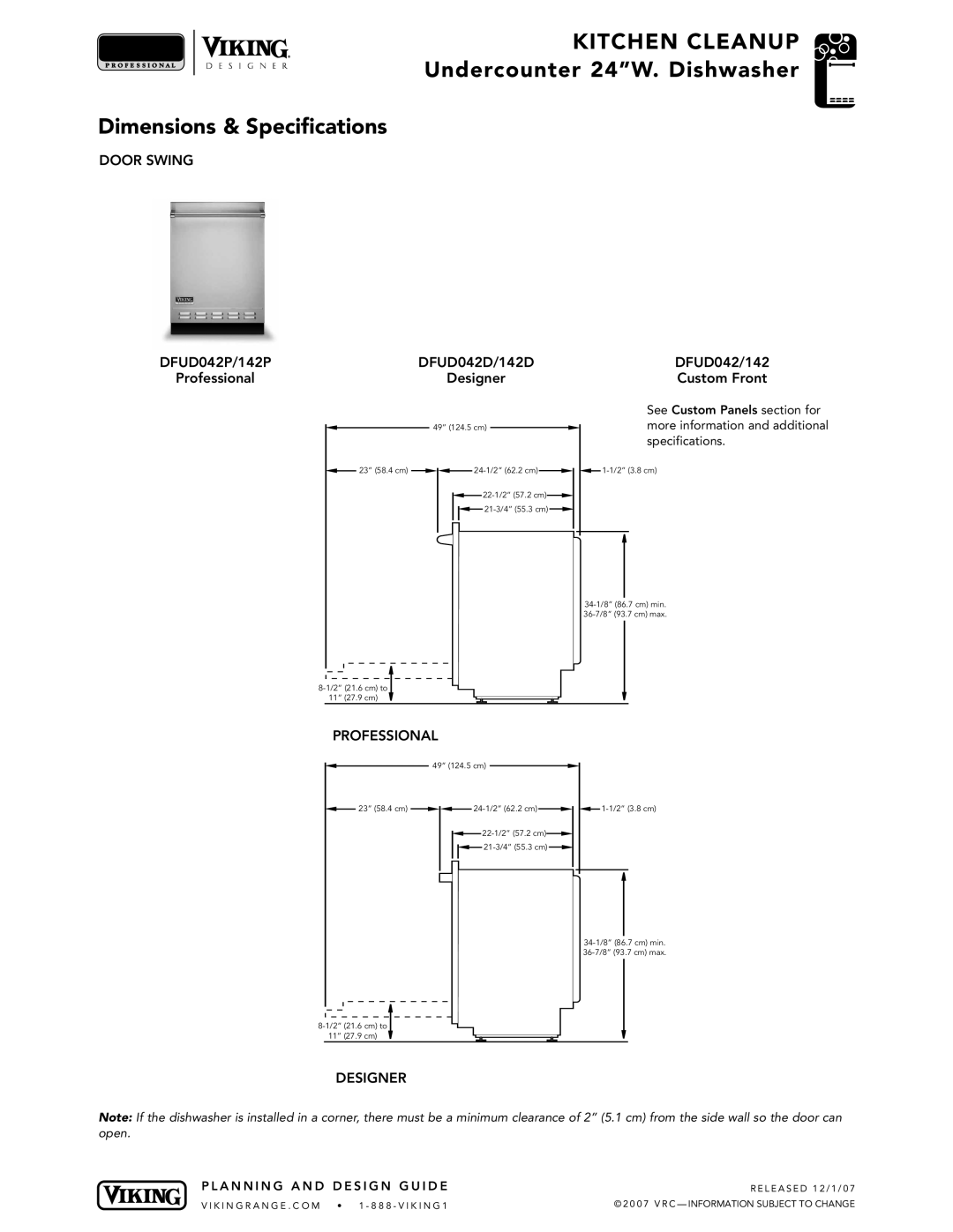 Viking DFUD042/142 Custom Front, DFUD042/142* Designer, DFUD042/142* Professional specifications Door Swing 