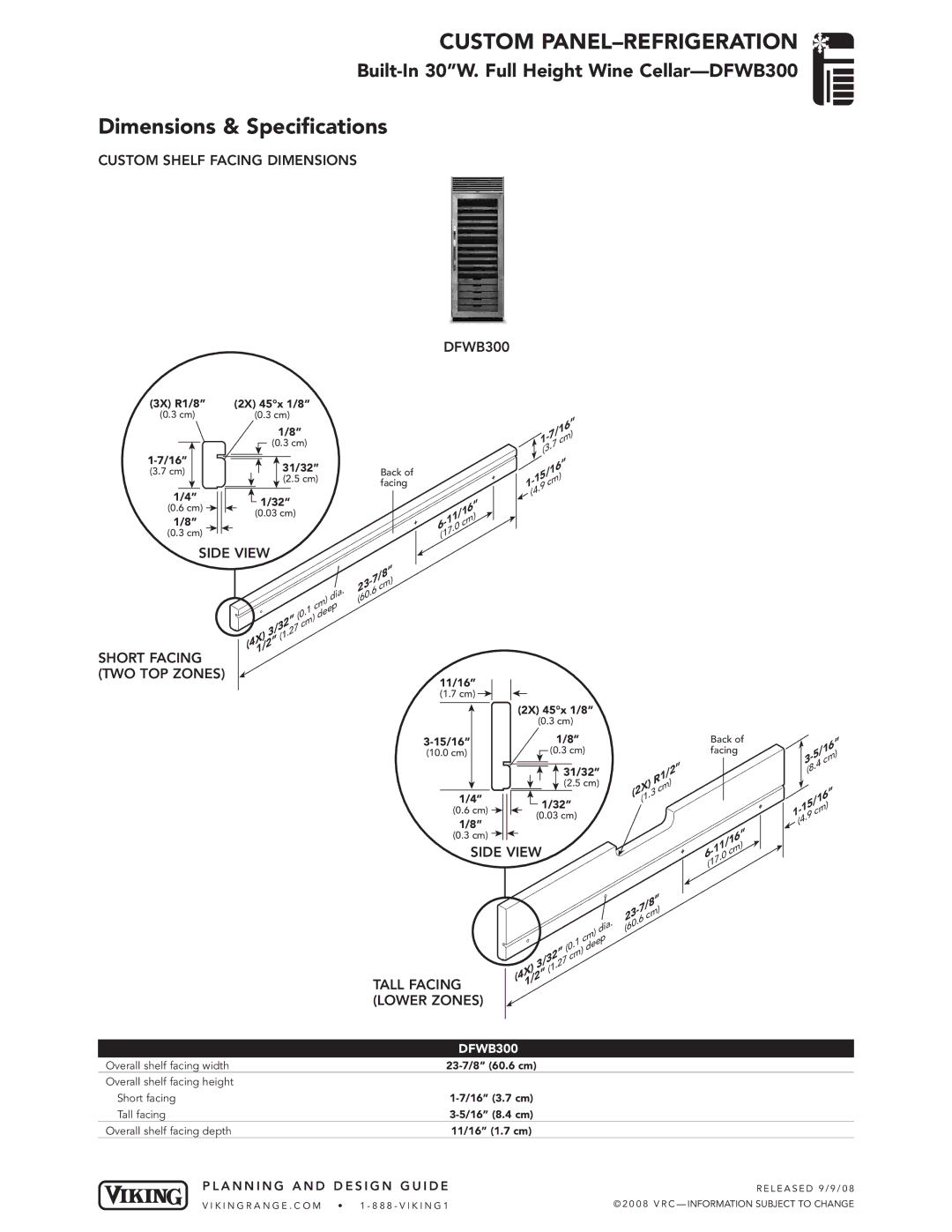 Viking dimensions Custom Shelf Facing Dimensions DFWB300, Side View Short Facing TWO TOP Zones, Tall Facing Lower Zones 