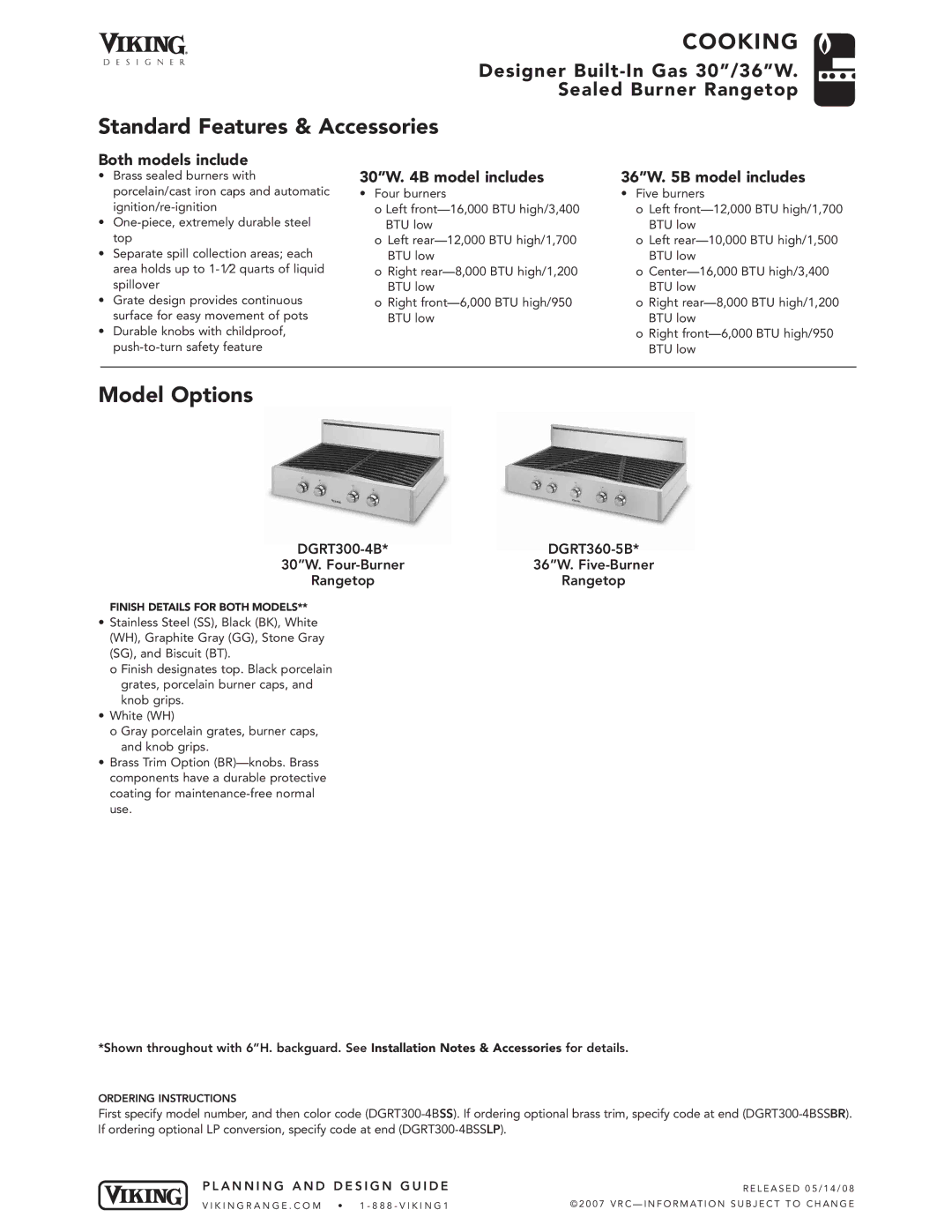 Viking DGRT360-5B manual Standard Features & Accessories, Model Options, Both models include, 30W B model includes 