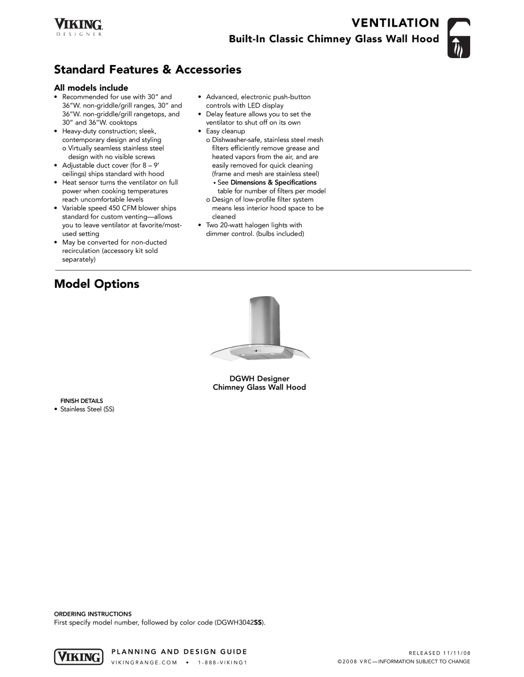 Viking DGWH dimensions Standard Features & Accessories, Model Options, All models include 