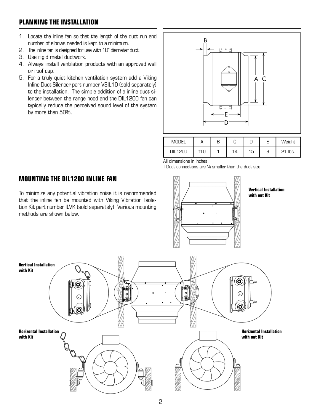 Viking DIL1200 specifications Planning the Installation 