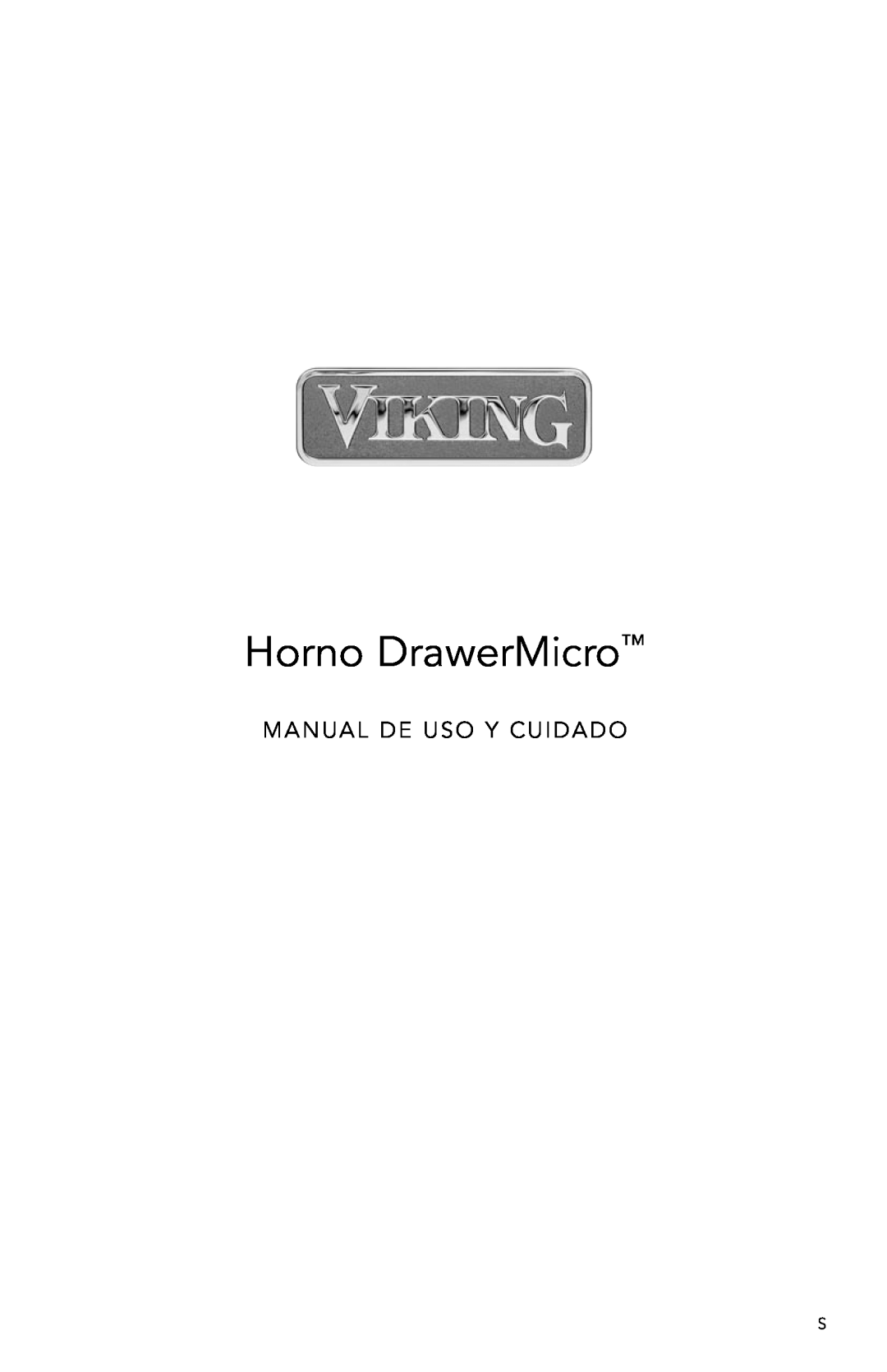 Viking DMOD241SS manual Horno DrawerMicro, Manual De Uso Y Cuidado 