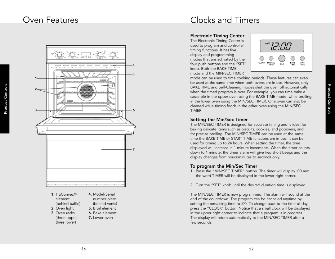 Viking DSOE301SS manual Oven Features, Electronic Timing Center, Setting the Min/Sec Timer, To program the Min/Sec Timer 