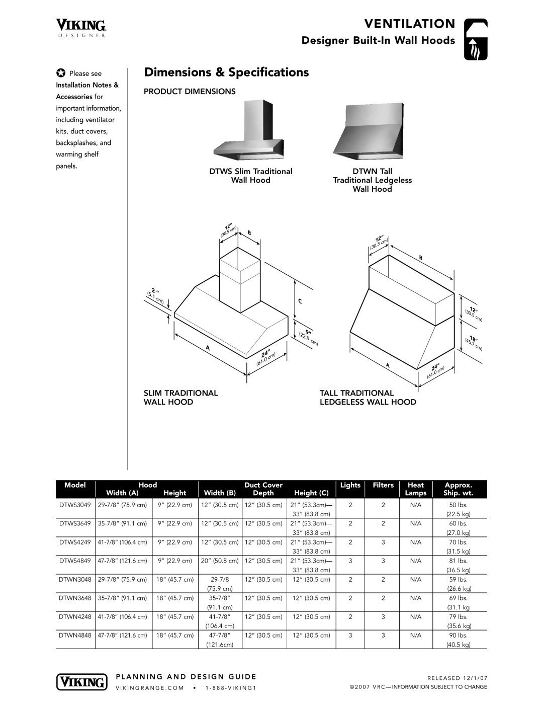 Viking DTWS, DTWN dimensions Dimensions & Specifications, Ship. wt 