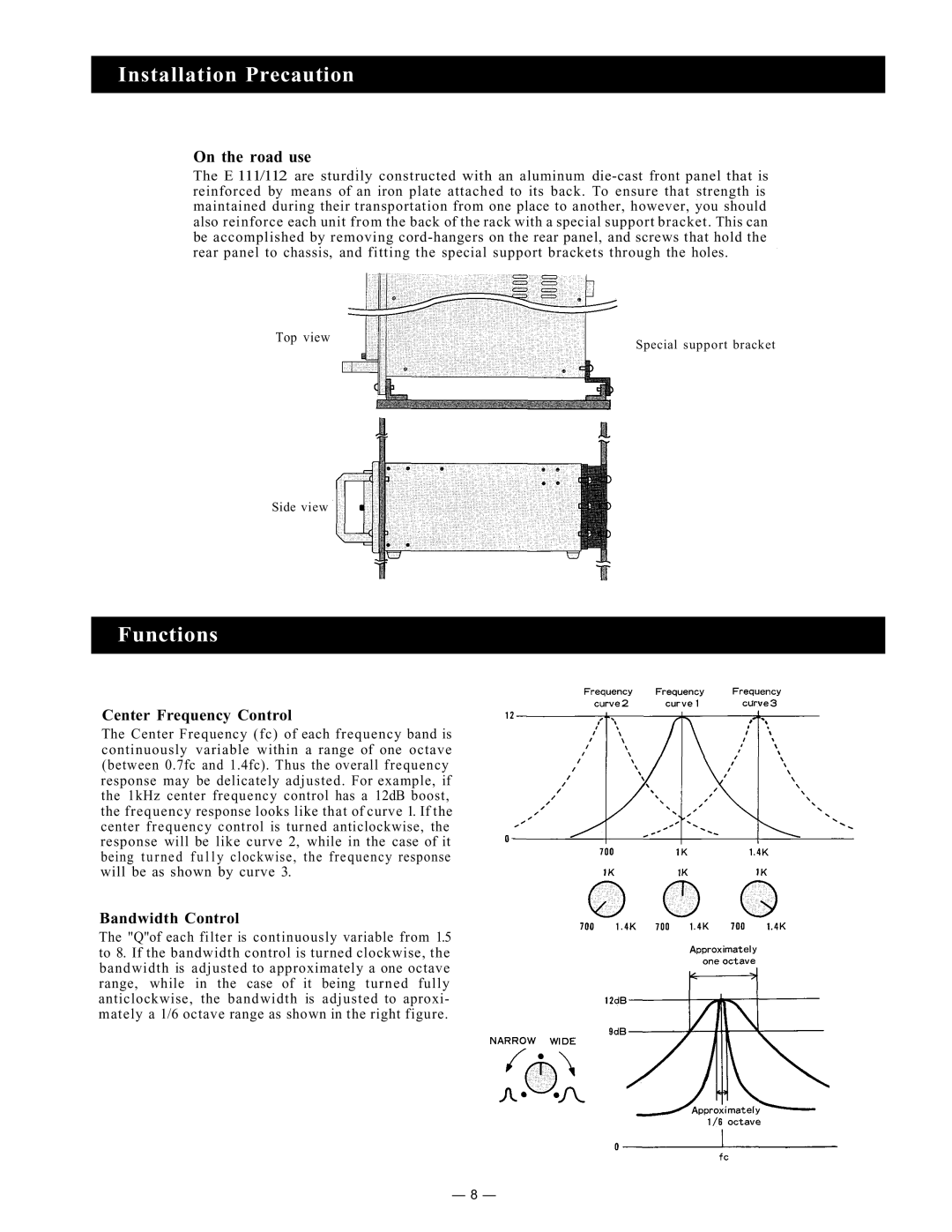 Viking Electronics E111 Installation Precaution, Functions, On the road use, Center Frequency Control, Bandwidth Control 