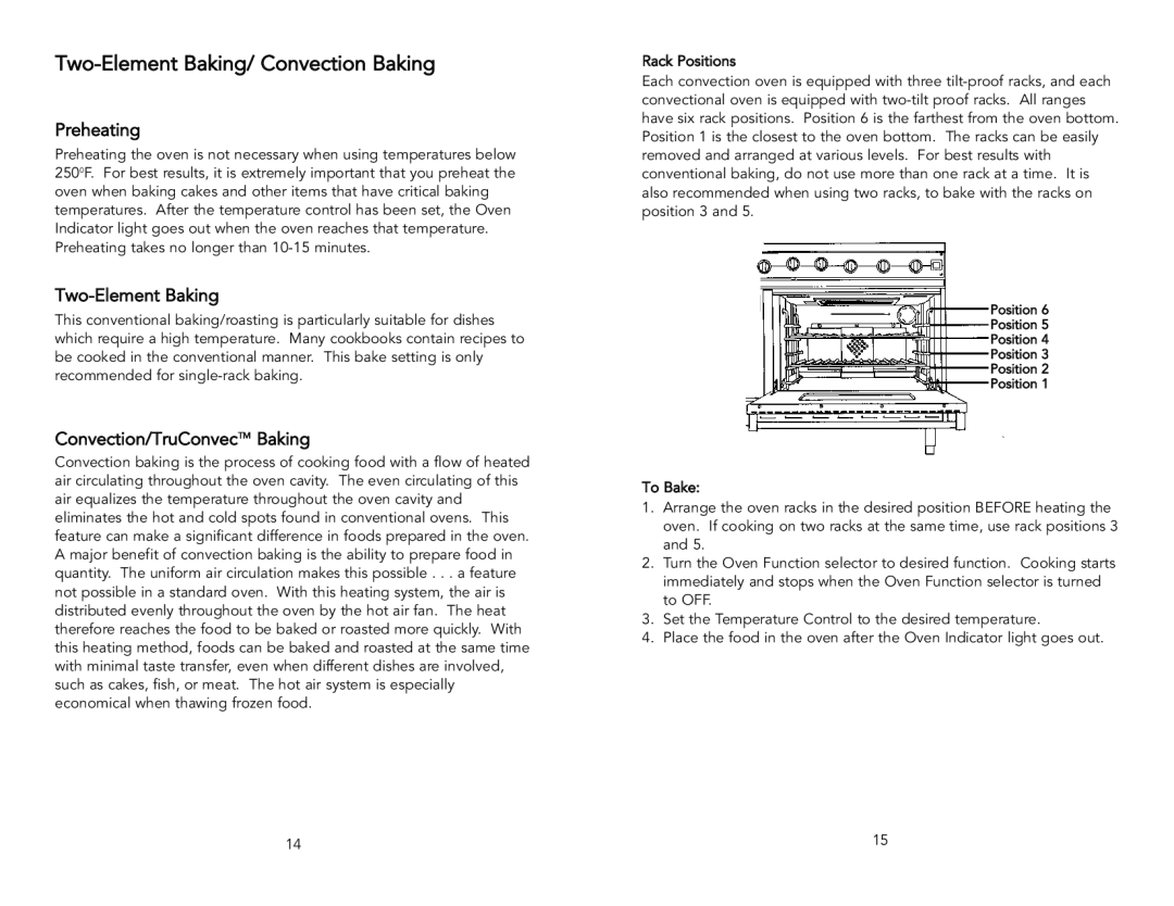 Viking F1484D, Electric Rangetops/Ranges Two-Element Baking/ Convection Baking, Preheating, Convection/TruConvecTM Baking 