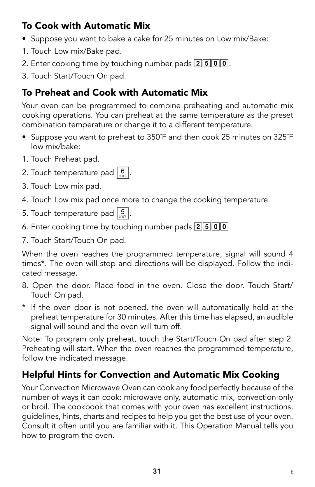 Viking F20303 manual To Cook with Automatic Mix, To Preheat and Cook with Automatic Mix 