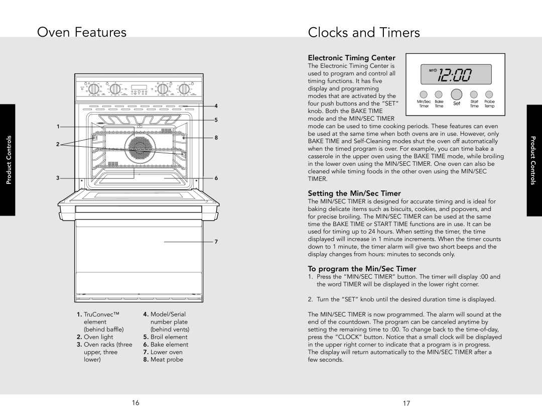 Viking F20945B manual Oven Features, Electronic Timing Center, Setting the Min/Sec Timer, To program the Min/Sec Timer 