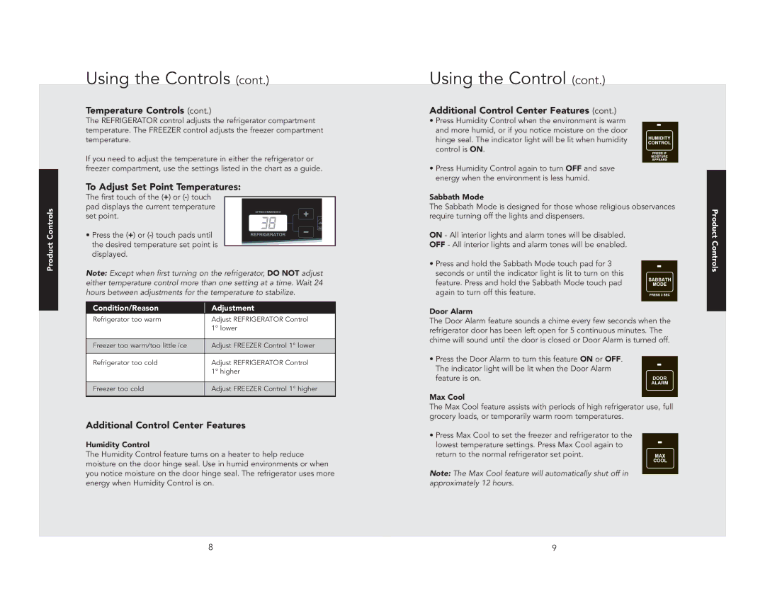 Viking F21168 manual Using the Control, To Adjust Set Point Temperatures, Additional Control Center Features 