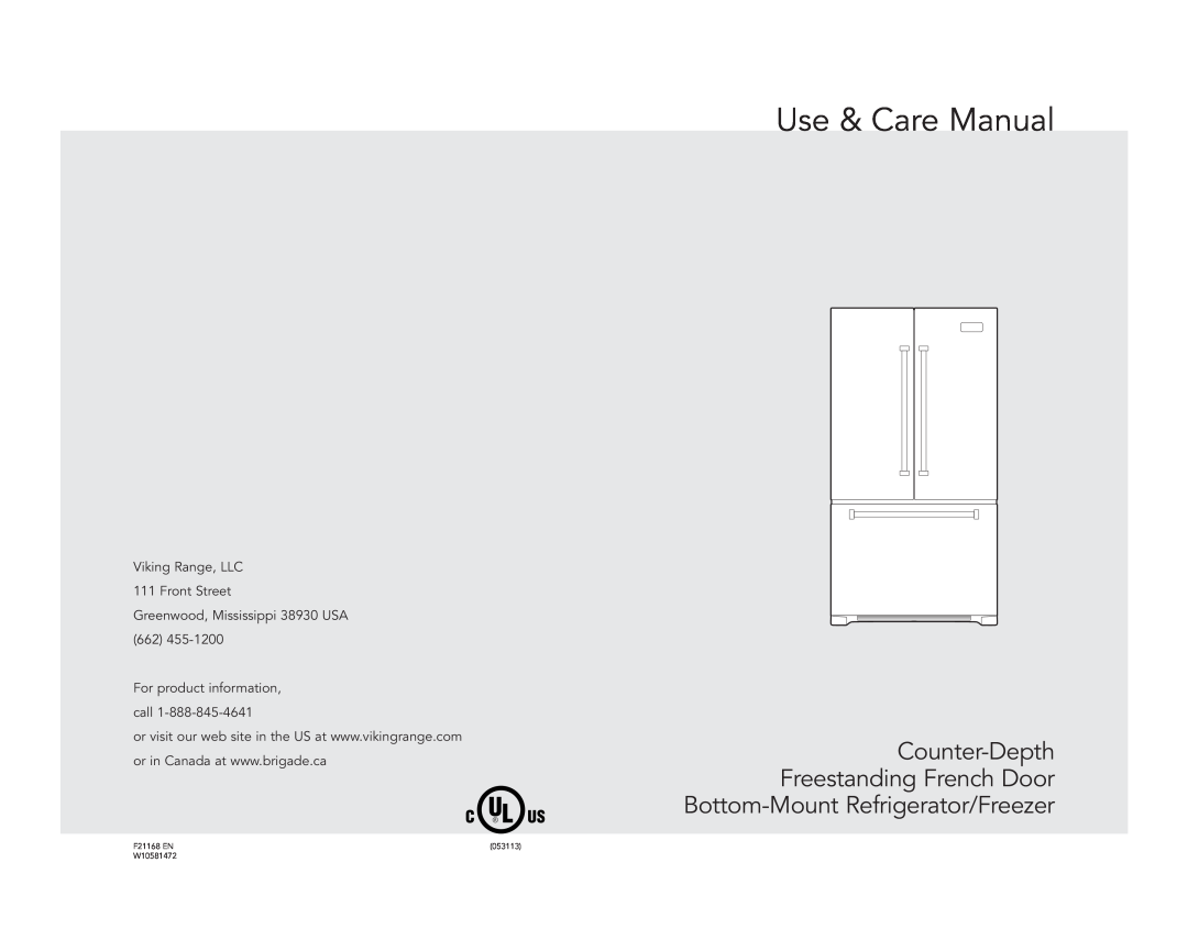 Viking F21168 manual Use & Care Manual, Counter-Depth Freestanding French Door, Bottom-Mount Refrigerator/Freezer 