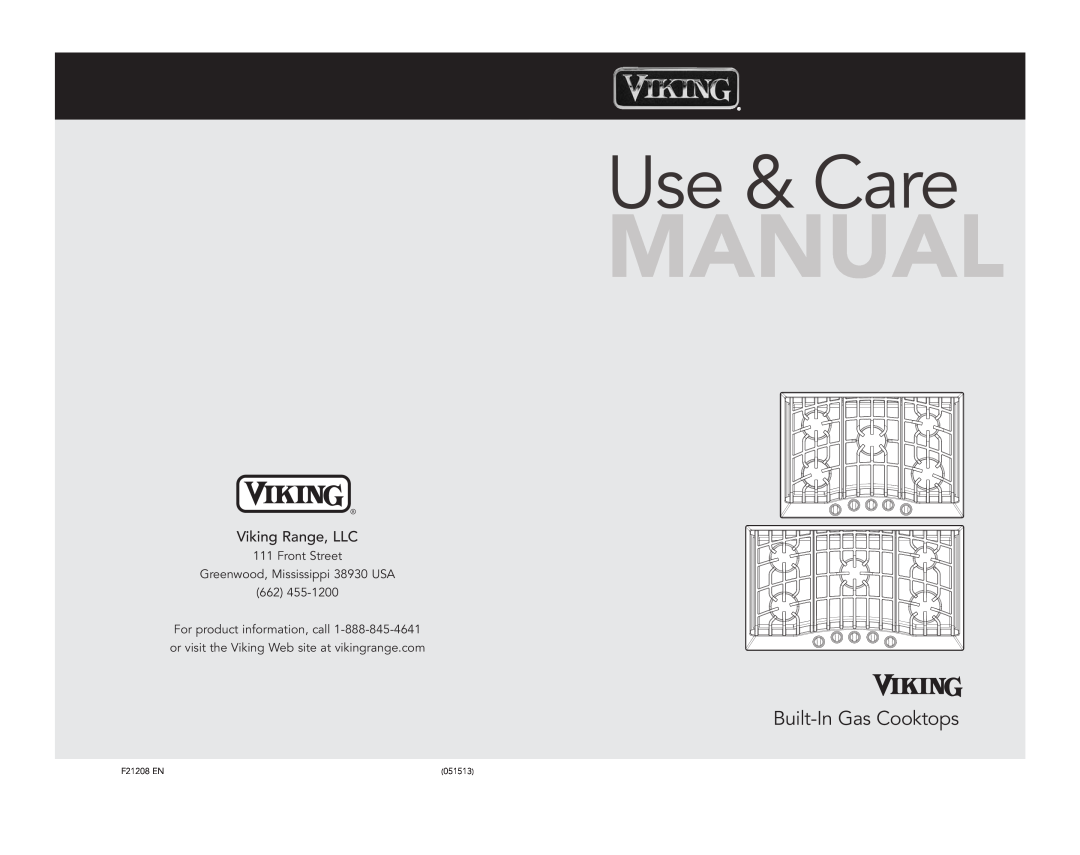Viking manual Viking Range, LLC, Front Street Greenwood, Mississippi 38930 USA 662, Use & Care, F21208 EN, 051513 