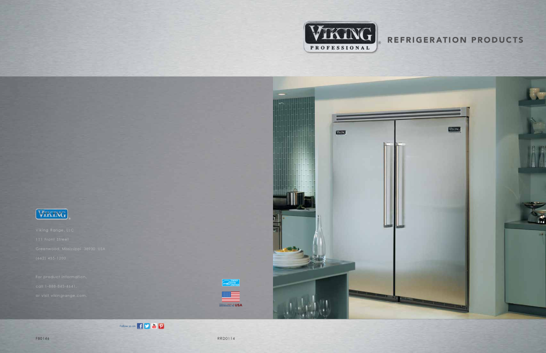 Viking RRD0114, F80146 manual Refriger Ation Produc Ts, Viking Range, LLC 111 Front Street, Follow us on 