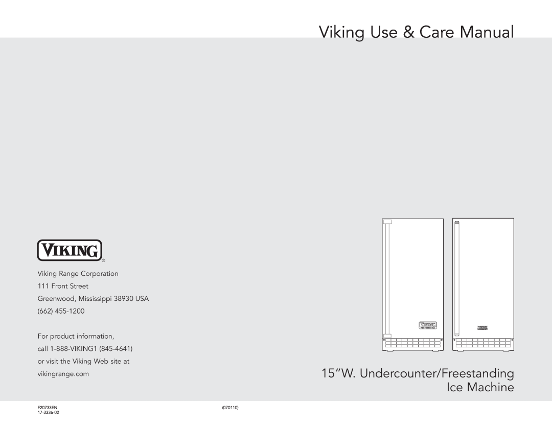 Viking F20733EN, FGIM515 manual Viking Use & Care Manual, 15”W. Undercounter/Freestanding Ice Machine 