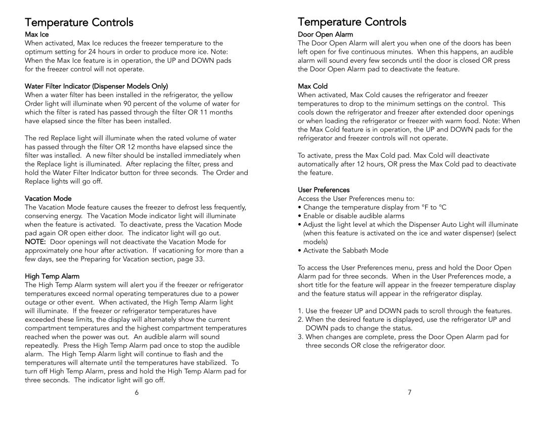 Viking Freestanding Side-by-Side Refrigerator/Freezer manual Temperature Controls 