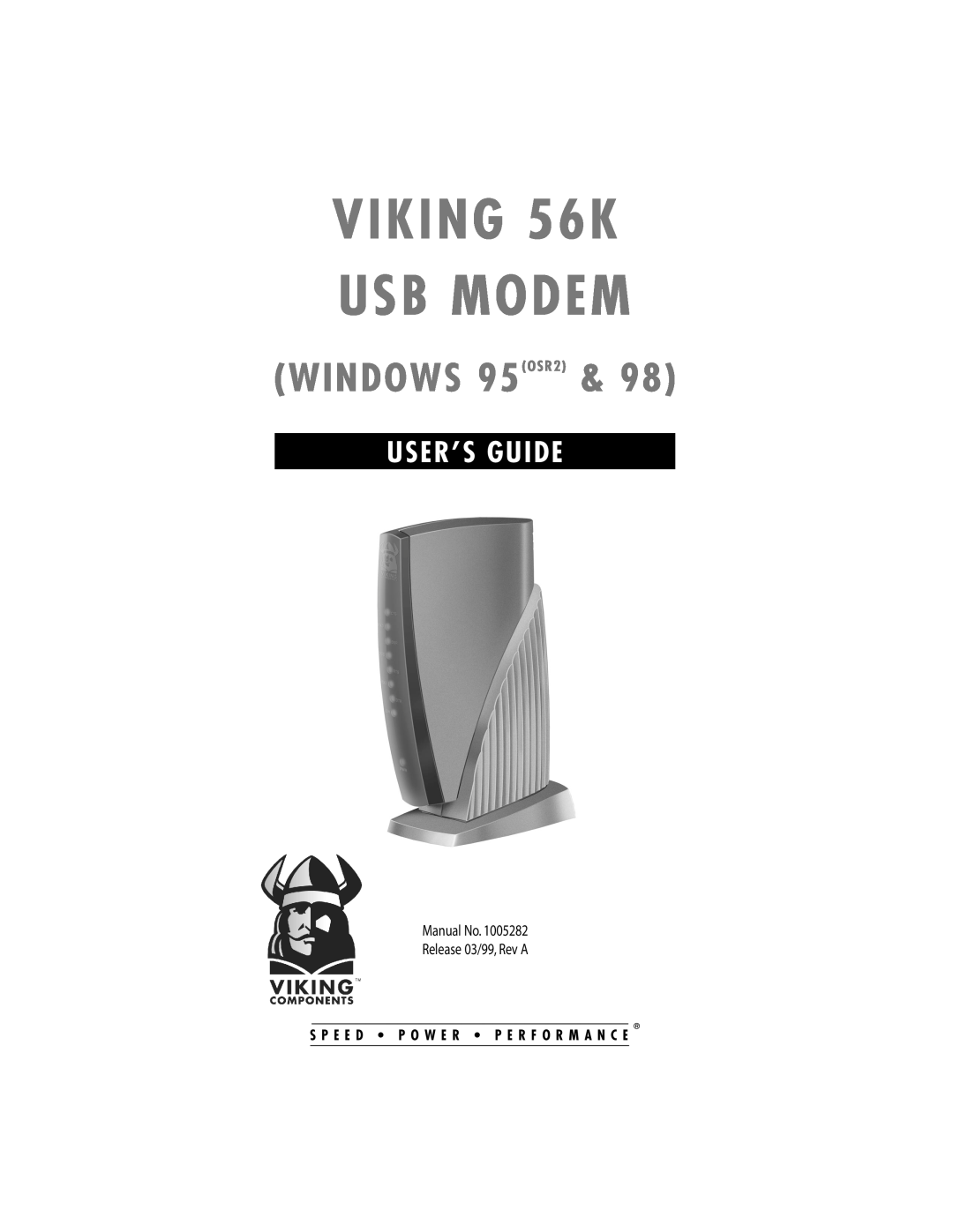 Viking InterWorks manual VIKING 56K USB MODEM, WINDOWS 95OSR2, User’S Guide, S P E E D P O W E R P E R F O R M A N C E 