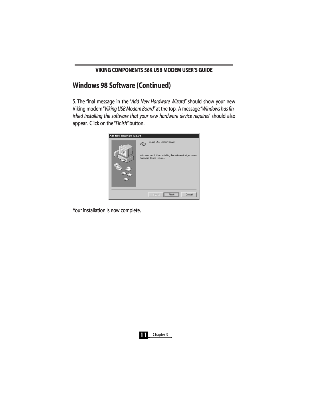 Viking InterWorks 56K manual Windows 98 Software Continued, Chapter 