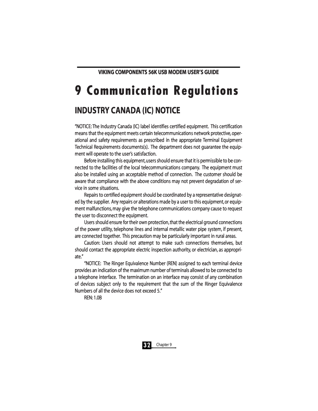 Viking InterWorks 56K manual Communication Regulations, Industry Canada Ic Notice, REN 1.0B 