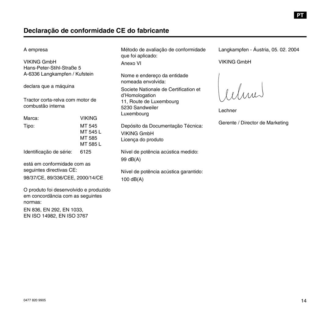 Viking MT 545/MT 545L/MT 585/MT 585L manual Declaração de conformidade CE do fabricante 