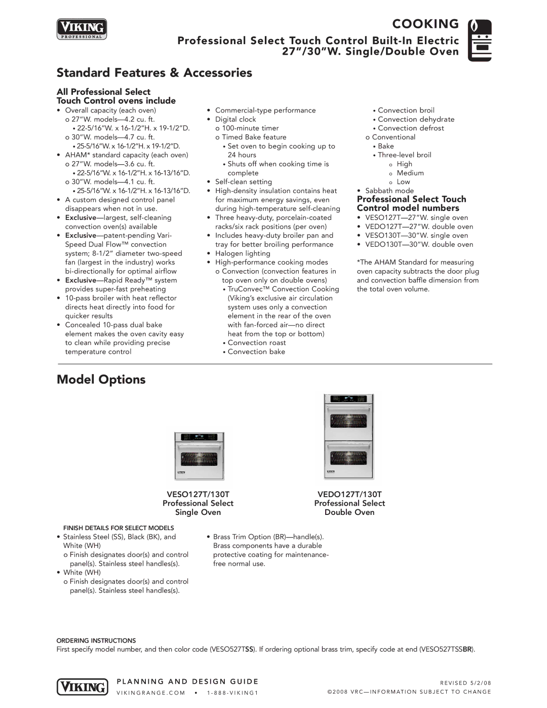 Viking O130T manual Standard Features & Accessories, Model Options, All Professional Select Touch Control ovens include 