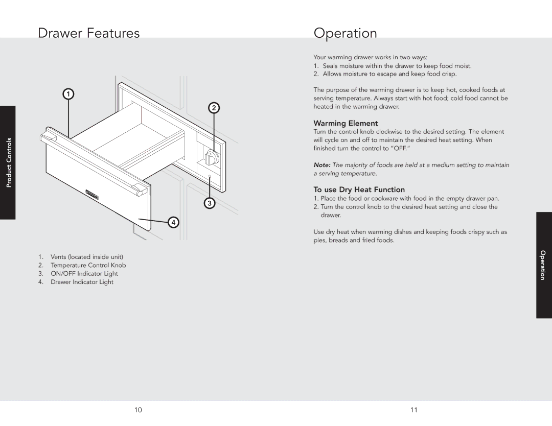 Viking RDEWD103SS manual Drawer Features, Operation, Warming Element, To use Dry Heat Function 