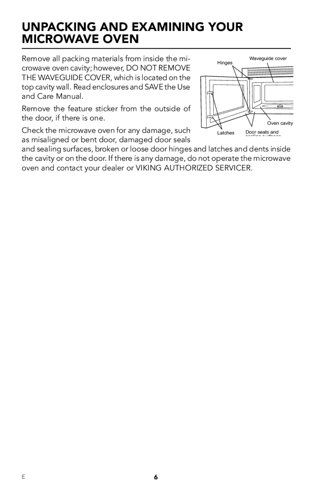 Viking RDMOR206SS manual Unpacking and Examining Your Microwave Oven, Check the microwave oven for any damage, such 