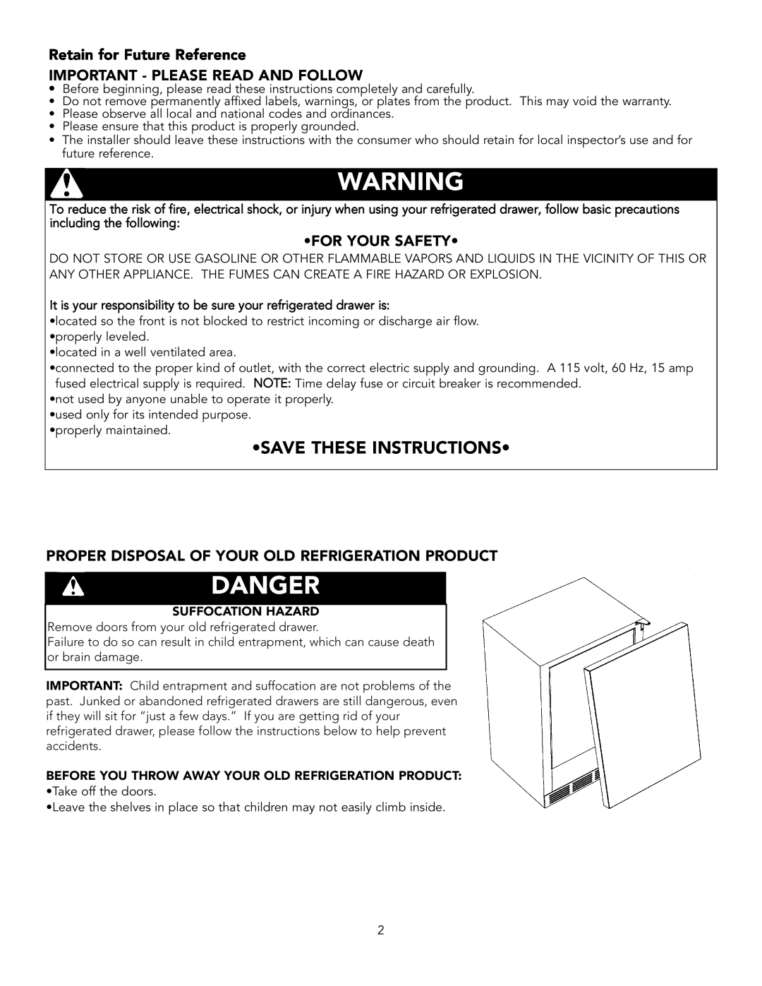 Viking Refrigerator Drawer manual Retain for Future Reference IMPORTANT - PLEASE READ AND FOLLOW, For Your Safety, Danger 