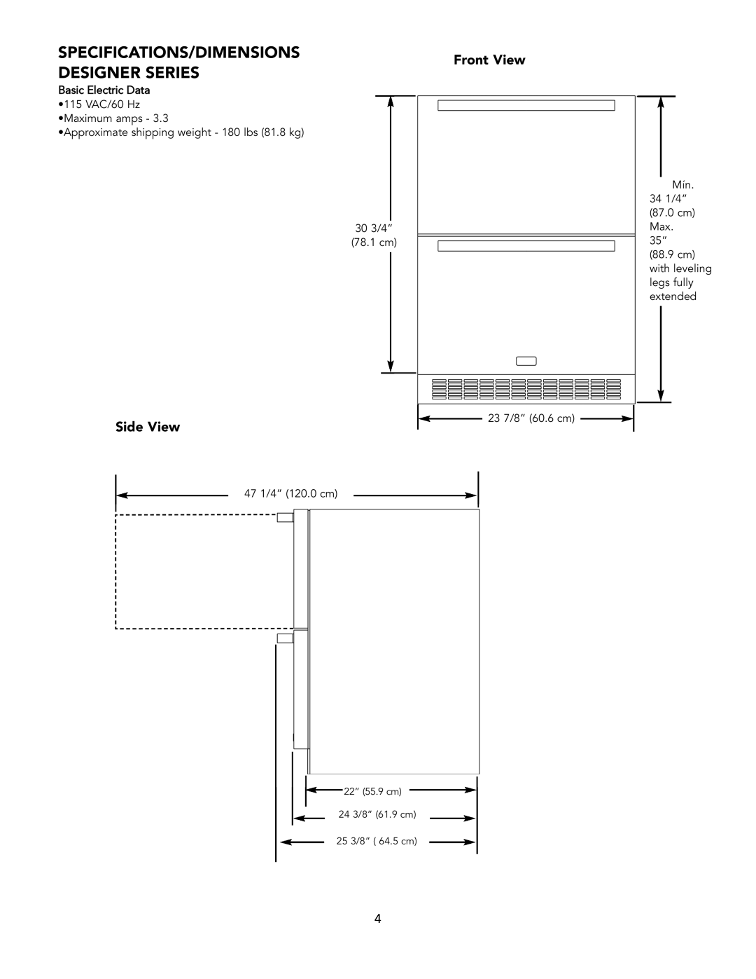 Viking Refrigerator Drawer manual Specifications/Dimensions Designer Series, Front View, Side View, 30 3/4” 78.1 cm 