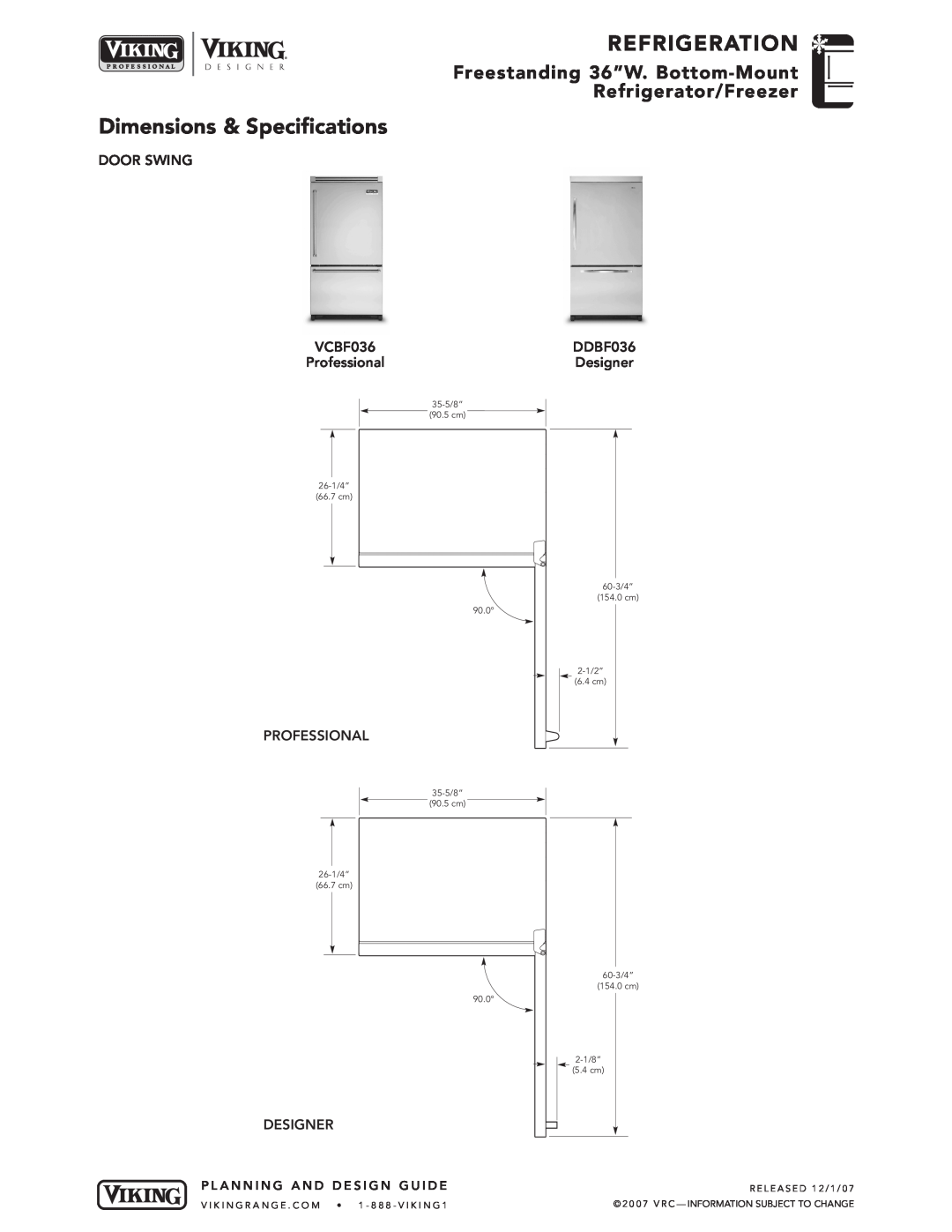 Viking DDBF036*, VCBF036* Refrigeration, Dimensions & Specifications, Freestanding 36”W. Bottom-Mount Refrigerator/Freezer 