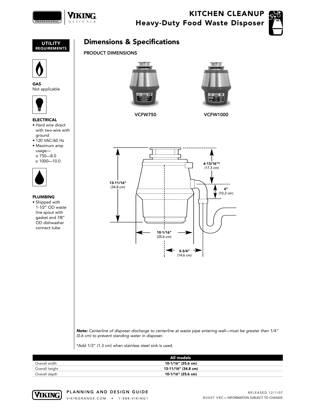 Viking warranty Heavy-Duty Food Waste Disposer Dimensions & Specifications, Product Dimensions VCFW750VCFW1000 