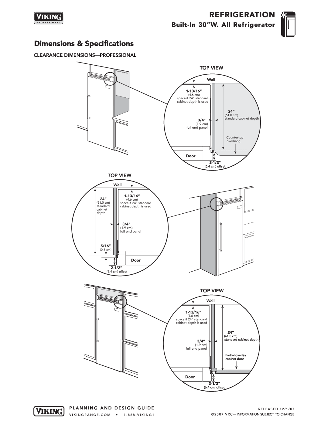 Viking DFRB304 Dimensions & Specifications, Refrigeration, Built-In 30”W. All Refrigerator, Wall, Door, 1-13/16”, 3/4” 